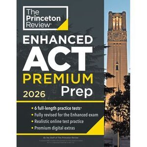 Princeton Review Enhanced ACT Premium Prep, 2026: 6 Practice Tests + Content Rev
